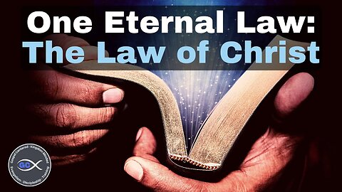 The Eternal Law of Christ