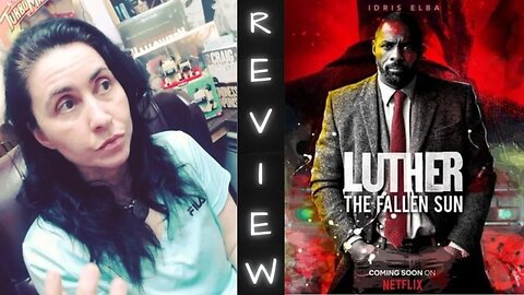 Luther: The Fallen Sun - Movie Review and Commentary on the series show