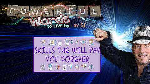 SKILLS THAT WILL PAY YOU FOREVER
