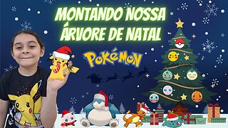 MONTANDO NOSSA ÁRVORE DE NATAL DO POKEMON