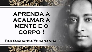 CUIDE DE SEU SISTEMA NERVOSO, PARAMAHANSA YOGANANDA