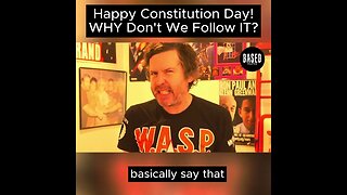 Happy Constitution Day! Why Don’t We Follow It?