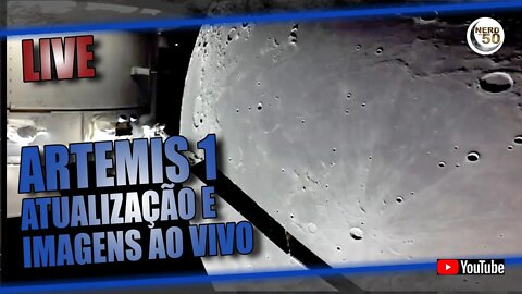 MISSÃO ARTEMIS 1 - NOTÍCIAS E IMAGENS AO VIVO DO ESPAÇO