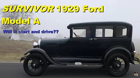 Survivor 1929 Ford, will it start and drive after sitting THAT long?