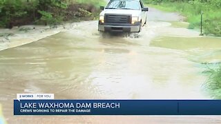 Breach in dam at Lake Waxhoma, crews work to repair damage