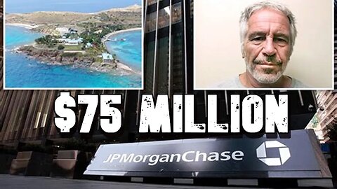 $75 Million JP Morgan Epstein Settlement