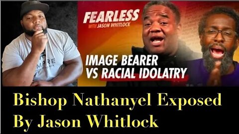 IUIC Bishop Nathanyel [EXPOSED] By Jason Whitlock!