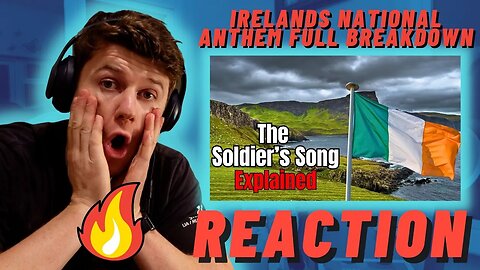 Irelands National Anthem FULL BREAKDOWN ANALYSIS - IRISH REACTION