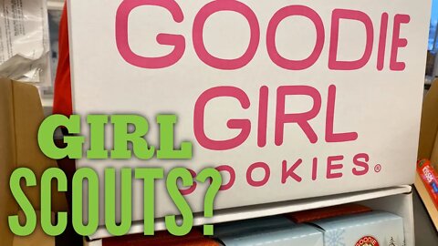 Girl Scout Cookies or Goodie Girl Cookies?
