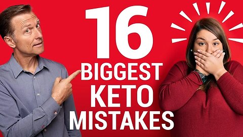 The 16 Biggest Keto Mistakes: DON'T MAKE THEM!
