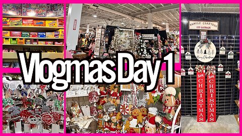 Vlogmas 2023 | Vlogmas Day 1 | Sugar Plum Arts Crafts Antiques & Collectibles | #vlogmas