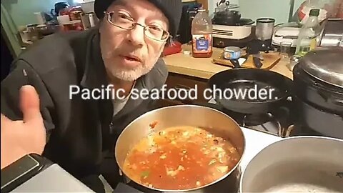 Pacific Seafood chowder.