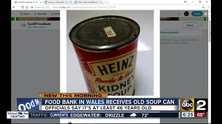 Food bank receives 46-year-old can of soup