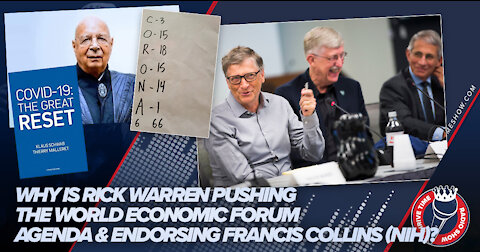 Why Is Rick Warren Pushing the World Economic Forum Agenda & Endorsing Francis Collins (NIH)?