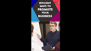 What Are Some Effective Ways To Promote Your Business? *