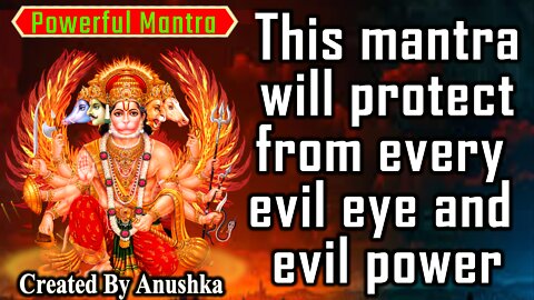 This mantra will protect from every evil eye and evil power