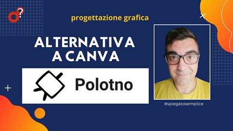 Polotno - Valida alternativa a CANVA (Sito di progettazione grafica) | Spiegato Semplice