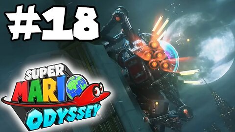 Super Mario Odyssey 100% Walkthrough Part 18: Donk The Mech