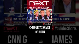 CNN Guest SHAMES Joe Biden following Title 42 Ruling #shorts