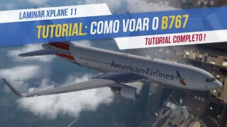 FLIGHTFACTOR 767-200ER - Tutorial Voo Completo