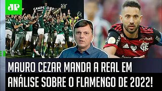 "É IGUALZINHO ao que o Palmeiras fez! O Flamengo está..." Mauro Cezar MANDA A REAL em ANÁLISE!