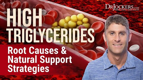 High Triglycerides: Root Causes and Natural Support Strategies