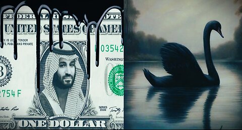 BOMBA!!! Arabia Saudyjska właśnie porzuciła dolara amerykańskiego: CZARNY ŁABĘDZIE!?