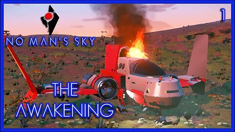 The Awakening - No Man's Sky Gameplay | Ep 1