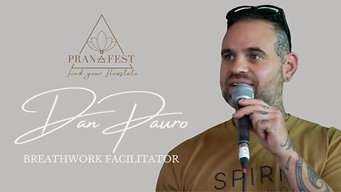 SPIRIT BREATHWORK Prana Fest 2022 with Dan Pauro