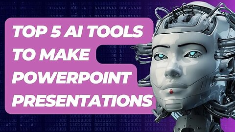 The 5 Best AI Tools to make Powerpoint Presentations using AI in one click