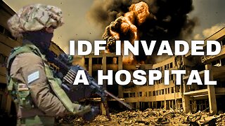 Why did Israel invade hospitals again?