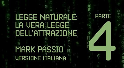 Legge Naturale-La vera Legge dell’Attrazione PARTE 4 (Doppiaggio ITA)