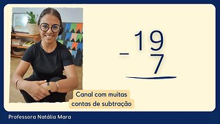 19-7 | 19 menos 7 | Matemática | Aula de subtração 3º ano | Canal com muitas continhas resolvidas