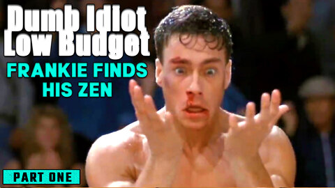 FRANKIE FINDS HIS ZEN (Part 1) | funny voiceover | Blood Sport