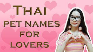 Thai pet names for lovers