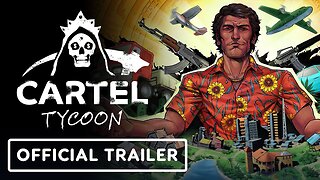 Cartel Tycoon - Official Console Pre-Order Trailer