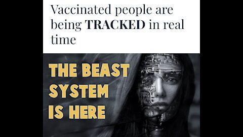 Vaccinated people being tracked Beast System