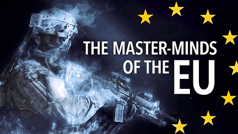 The Masterminds of the EU Why every EU citizen is at war today | www.kla.tv/26041