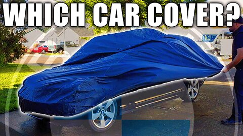 Car Cover Buyer's Guide - Sorta