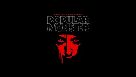 Falling in Reverse – Popular Monster (Lyrics)