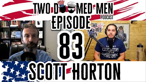 Episode 83 Scott Horton