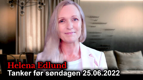 Helena Edlund: Tanker før søndagen #25