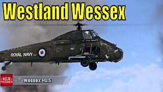 Westland Wessex HU 5 - British Swooping Savior! - Unnamed Update