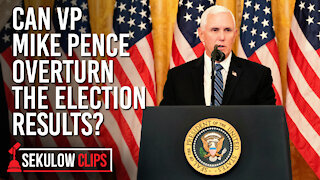 Can VP Mike Pence Overturn the Election Results?