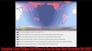Full Lunar Eclipse November 8th 2022! Visibility?