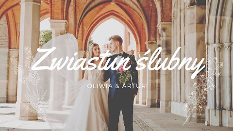 Zwiastun lubny - Oliwia & Artur