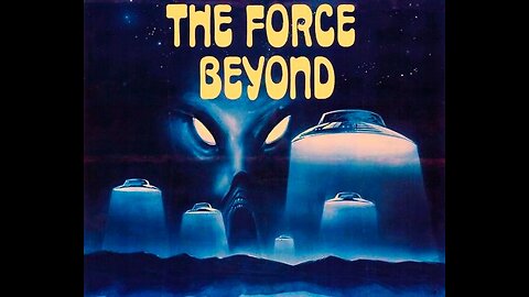 THE FORCE BEYOND ('70s Paranormal Documentary)