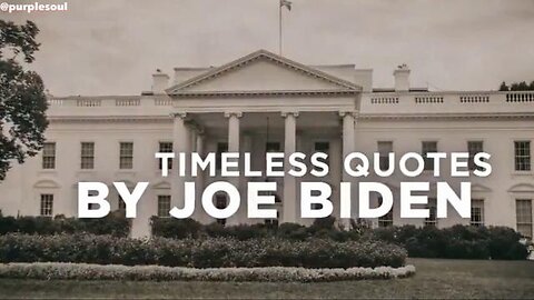 Timeless Quotes by Joe Biden