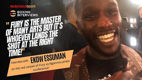 Ekow Essuman Gives His Thoughts On Tyson Fury Vs Francis Ngannou At Todays Press Conference