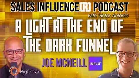 The Dark Funnel with Joe McNeill, Sales Influencer